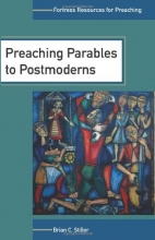 Cover art for Preaching Parables to Postmoderns (Fortress Resources for Preaching)