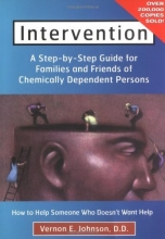 Cover art for Intervention: How to Help Someone Who Doesn't Want Help