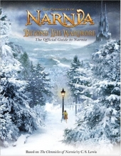 Cover art for Beyond the Wardrobe: The Official Guide to Narnia