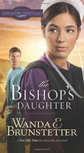 Cover art for The Bishop's Daughter (DAUGHTERS OF LANCASTER COUNTY)