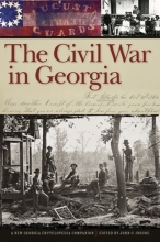 Cover art for The Civil War in Georgia: A New Georgia Encyclopedia Companion