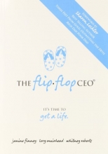 Cover art for Flip Flop CEO It's Time to Get a Life