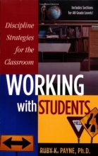 Cover art for Working with Students: Discipline Strategies for the Classroom;