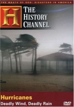 Cover art for The Wrath of God: Disasters in America - Hurricanes - Deadly Wind, Deadly Rain