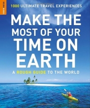 Cover art for Make the Most of Your Time on Earth (Rough Guide Reference)