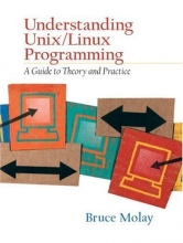 Cover art for Understanding UNIX/LINUX  Programming: A Guide to Theory and Practice