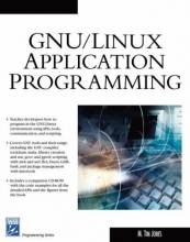 Cover art for GNU/Linux Application Programming (Charles River Media Programming)