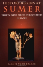 Cover art for History Begins at Sumer: Thirty-Nine Firsts in Recorded History