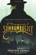 Cover art for The Somnambulist: A Novel