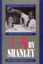 Cover art for 13 by Shanley: Thirteen Plays (Thirteen by Shanley)