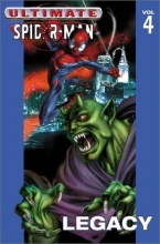 Cover art for Ultimate Spider-Man Vol. 4: Legacy