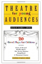 Cover art for Theatre for Young Audiences: 20 Great Plays for Children