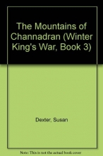 Cover art for The Mountains of Channadran (Winter King's War, Book 3)
