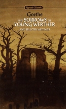 Cover art for The Sorrows of Young Werther and Selected Writings (Signet classics)
