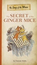 Cover art for The Song of the Winns: The Secret of the Ginger Mice