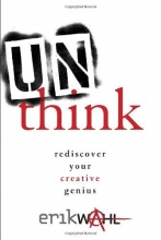 Cover art for Unthink: Rediscover Your Creative Genius