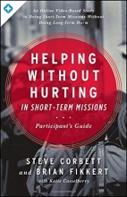 Cover art for Helping Without Hurting in Short-Term Missions: Participant's Guide