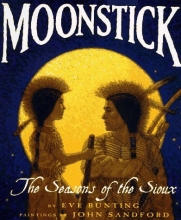 Cover art for Moonstick: The Seasons of the Sioux
