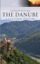 Cover art for The Danube: A Cultural History (Landscapes of the Imagination)