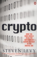 Cover art for Crypto: How the Code Rebels Beat the Government Saving Privacy in the Digital Age