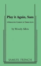 Cover art for Play It Again, Sam: A Romantic Comedy in Three Acts