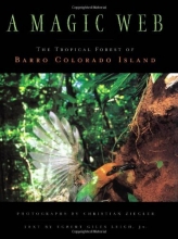 Cover art for A Magic Web: The Forest of Barro Colorado Island