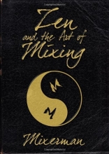 Cover art for Zen and the Art of Mixing