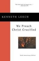 Cover art for We Preach Christ Crucified