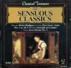 Cover art for Classical Treasures: Sensuous Classics: Elvira Madigan, Peer Gynt, Serenade in G Major and Love Dream No. 3