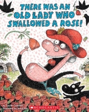 Cover art for There Was an Old Lady Who Swallowed a Rose!