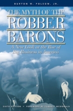 Cover art for The Myth of the Robber Barons: A New Look at the Rise of Big Business in America