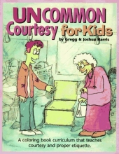 Cover art for Uncommon Courtesy for Kids - A Training Manual for Everyone
