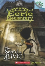 Cover art for The School is Alive!: A Branches Book (Eerie Elementary #1)