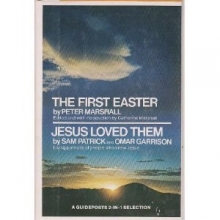 Cover art for The First Easter & Jesus Loved Them (A Guideposts 2-in-1 Selection)