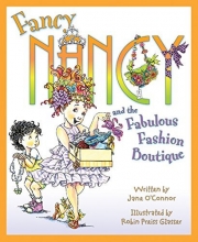 Cover art for Fancy Nancy and the Fabulous Fashion Boutique