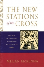 Cover art for The New Stations of the Cross: The Way of the Cross According to Scripture