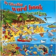 Cover art for Vacation (My Lift-A-Flap Word Book)