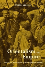 Cover art for Orientalism and Empire: North Caucasus Mountain Peoples and the Georgian Frontier, 1845-1917