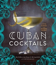 Cover art for Cuban Cocktails: 100 Classic and Modern Drinks