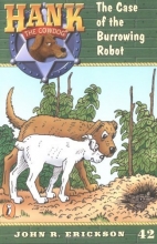 Cover art for The Case of the Burrowing Robot #42 (Hank the Cowdog)