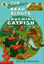 Cover art for The Berenstain Bear Scouts and the Coughing Catfish (Berenstain Bear Scouts)