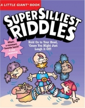 Cover art for A Little Giant Book: Super Silliest Riddles