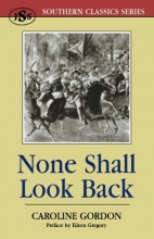Cover art for None Shall Look Back (Southern Classics Series)