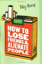 Cover art for How to Lose Friends & Alienate People