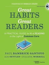 Cover art for Great Habits, Great Readers: A Practical Guide for K - 4 Reading in the Light of Common Core