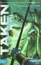 Cover art for Taken (Quest for Truth, Book 1)