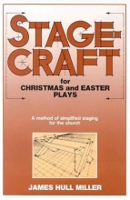 Cover art for Stagecraft for Christmas and Easter Plays: A Method of Simplified Staging for the Church