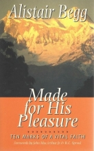 Cover art for Made for His Pleasure: Ten Marks of a Vital Faith