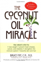 Cover art for The Coconut Oil Miracle (Previously published as The Healing Miracle of Coconut Oil)