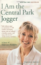 Cover art for I Am the Central Park Jogger: A Story of Hope and Possibility